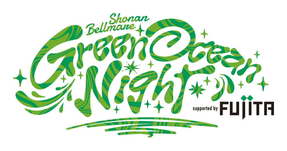 Green Ocean Night supported by FUJITA